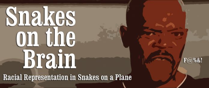 Snakes on the Brain: Racial Representation in Snakes on a Plane