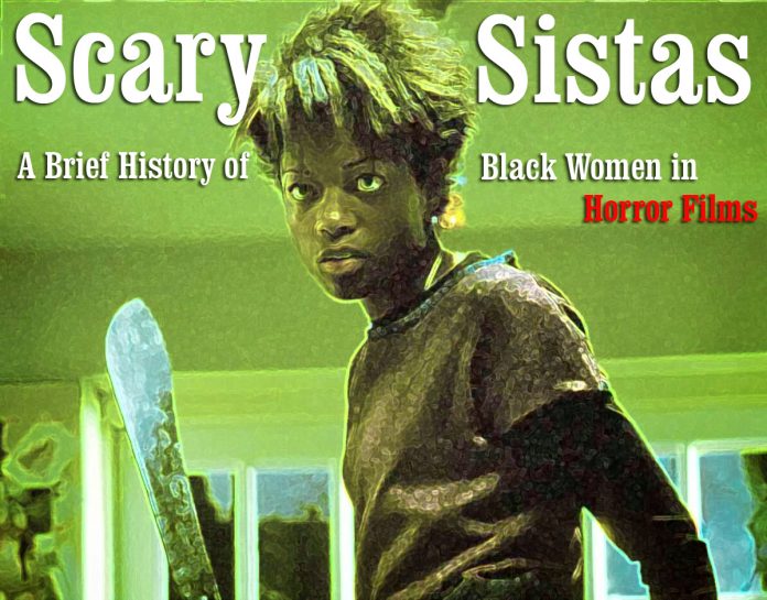 Scary Sistas: A Brief History of Black Women in Horror Films