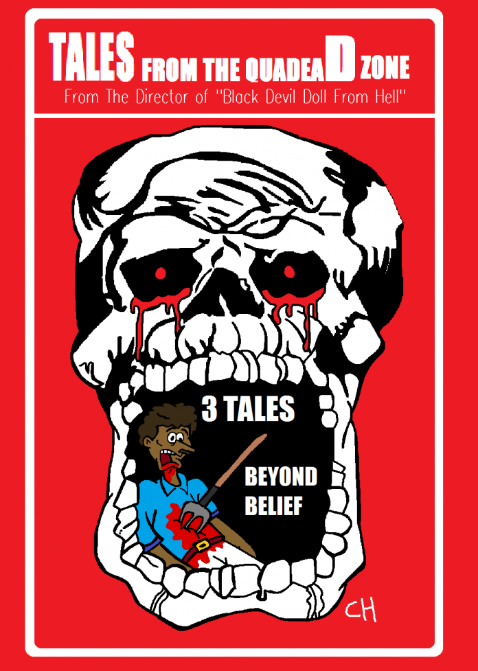 Tales from the Quadead Zone horror movie