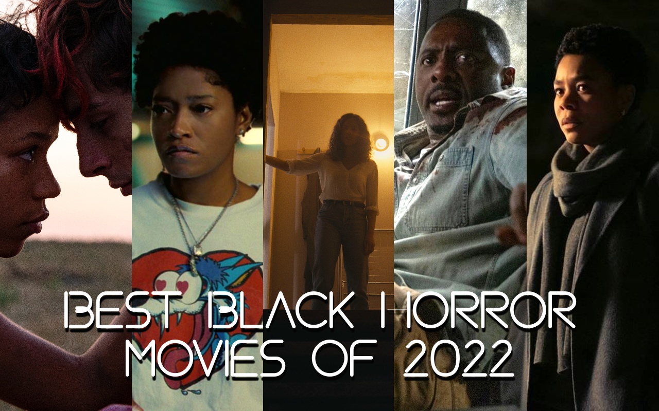 Best Black Horror Movies of 2022