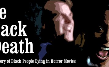 The Black Death: A Brief History of Black People Dying in Horror Movies Black Death: A Brief History of Black People Dying in Horror Movies