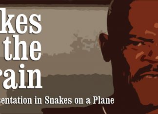 Snakes on the Brain: Racial Representation in Snakes on a Plane Snakes on the Brain: Racial Representation in Snakes on a Plane