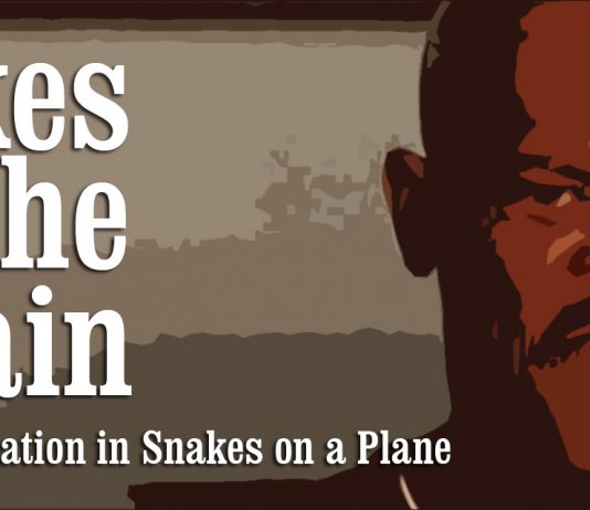 Snakes on the Brain: Racial Representation in Snakes on a Plane Snakes on the Brain: Racial Representation in Snakes on a Plane