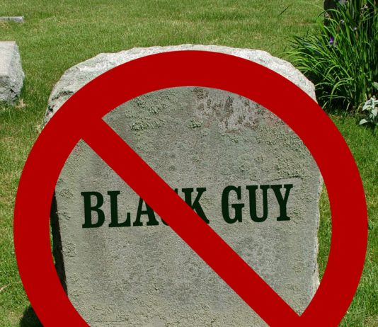 No Black People Were Harmed in the Making of This Film Tombstone: No Black People Were Harmed in the Making of this Film