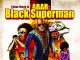 Abar the First Black Superman In Your Face blaxploitation movie poster