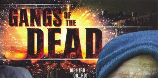 Gangs of the Dead (AKA Last Rites) (2006) Gangs of the Dead horror movie