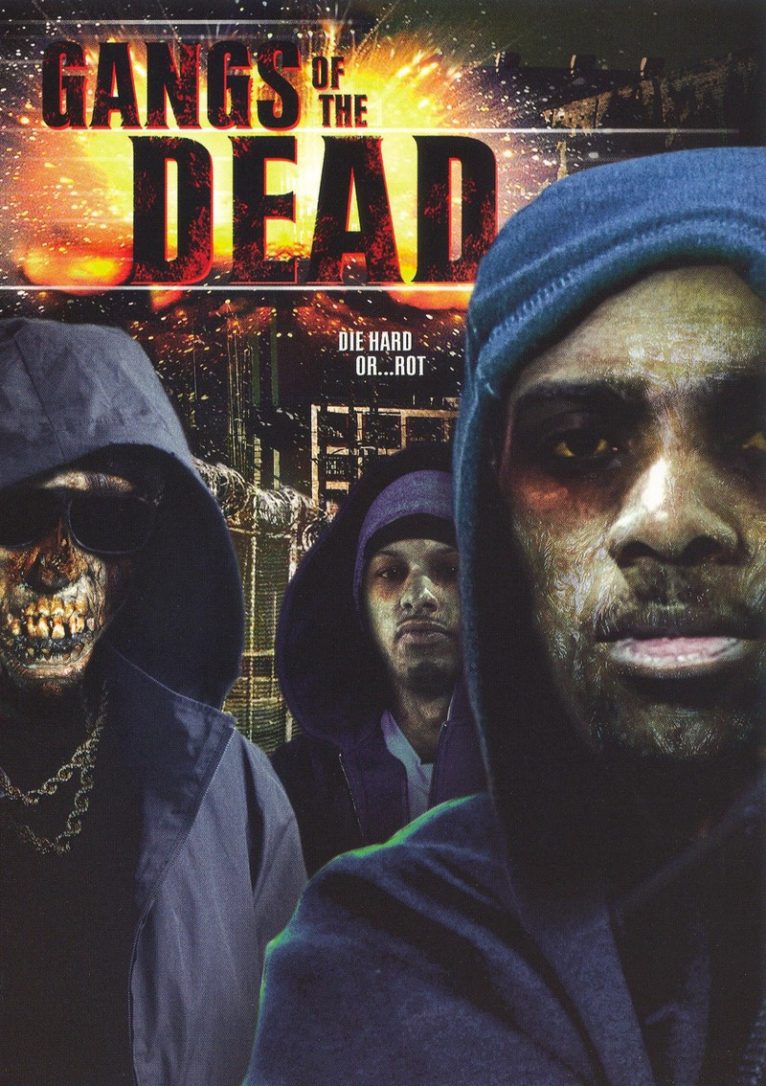 Gangs of the Dead horror movie
