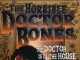 The Horrible Doctor Bones horror movie