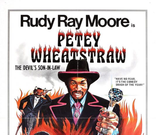 Petey Wheatstraw (AKA Petey Wheatsraw, The Devil’s Son-in-Law) (1977) Petey Wheatstraw: The Devil's Son-in-Law horror movie poster Rudy Ray Moore blaxploitation