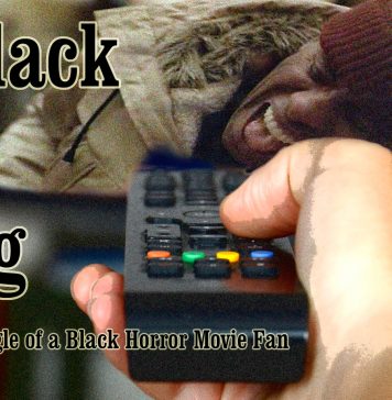 The Black Die Young: The Internal Struggle of a Black Horror Movie Fan The Black Die Young: The Internal Struggle of a Black Horror Movie Fan