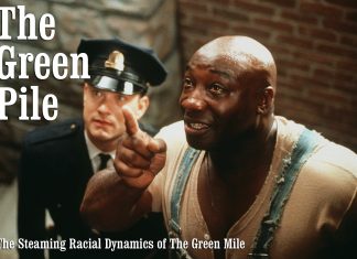 The Green Pile: The Steaming Racial Dynamics of The Green Mile The Green Pile: The Steaming Racial Dynamics of The Green Mile
