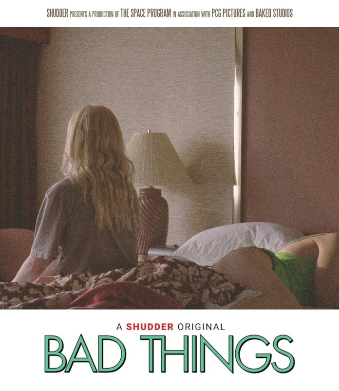 Bad Things