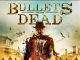 Bullets for the Dead