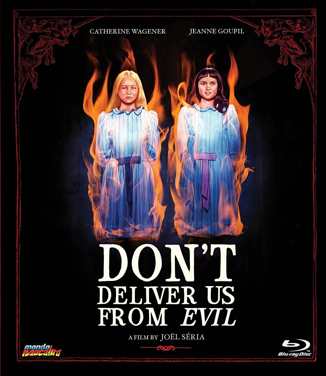 Don't Deliver Us from Evil