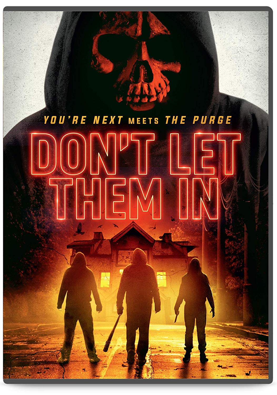 Don't Let Them In