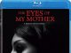 The Eyes of My Mother