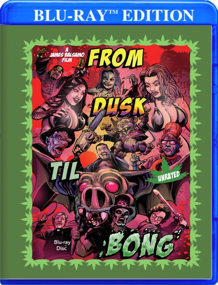 From Dusk Till Bong