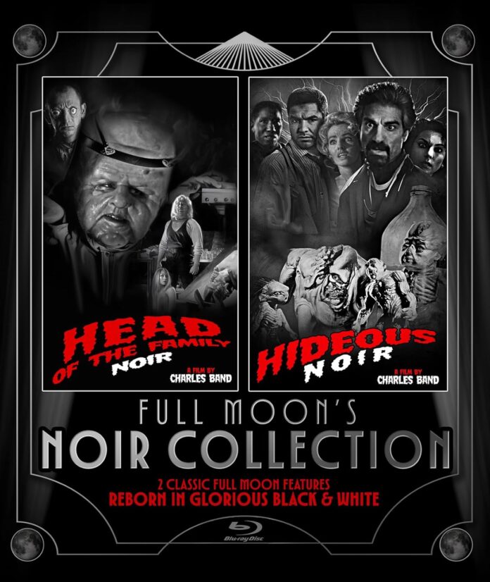 Full Moon's Noir Collection: Head Of The Family / Hideous!