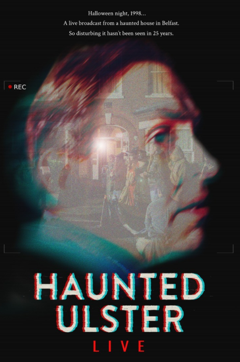 Haunted Ulster Live
