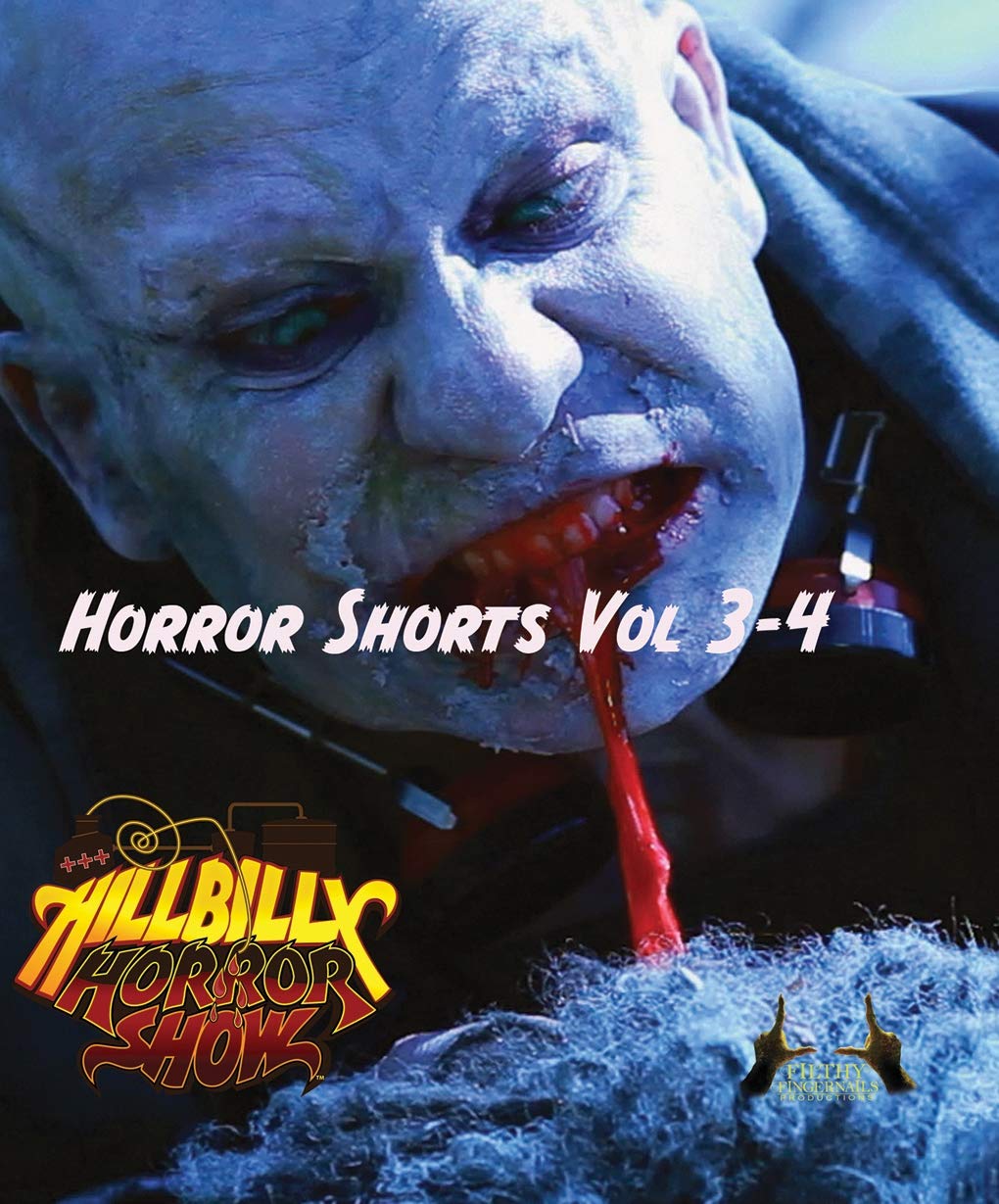 Hillbilly Horror Show Horror Shorts Vol. 3-4