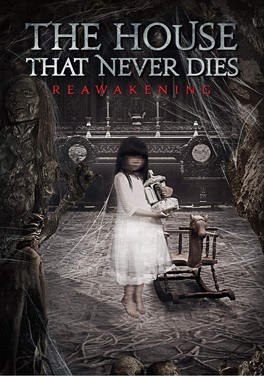 The House That Never Dies: Reawakening