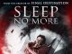 Sleep No More