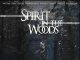 Spirit in the Woods