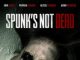 Spunk's Not Dead