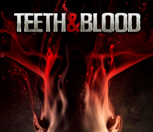 Teeth and Blood (2015) Teeth and Blood horror movie