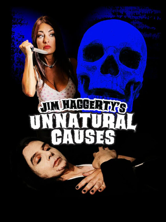 Jim Haggerty’s Unnatural Causes