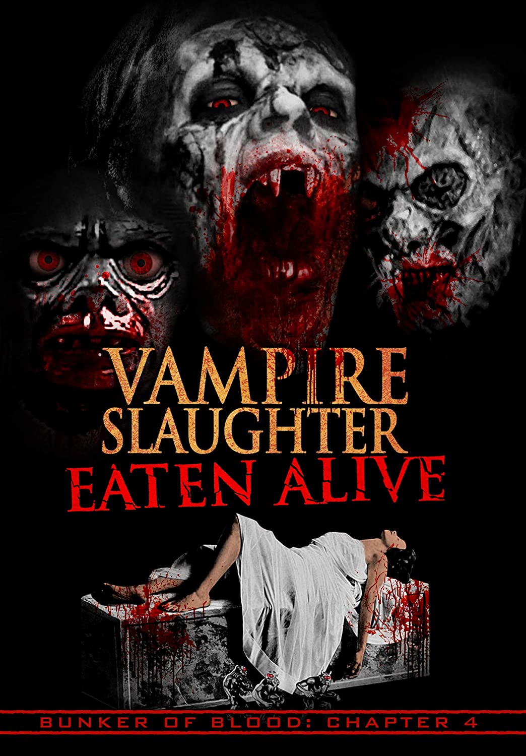 Bunker of Blood 4: Vampire Slaughter Eaten Alive