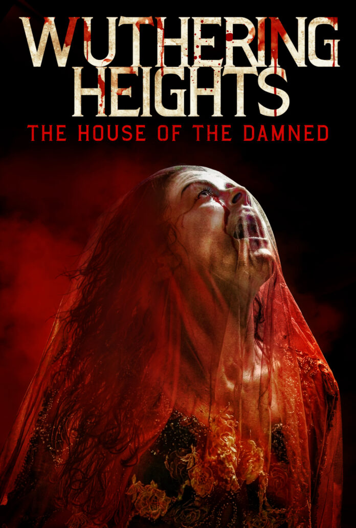 Wuthering Heights: The House of the Damned