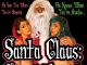 Santa Claus: Serial Rapist