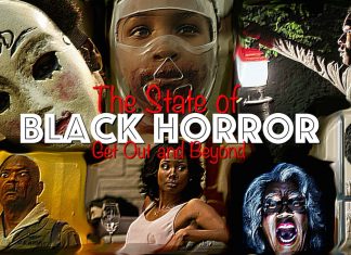 The State of Black Horror: Get Out and Beyond The State of Black Horror: Get Out and Beyond
