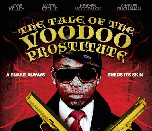 The Tale of the Voodoo Prostitute (2012) The Tale of the Voodoo Prostitute