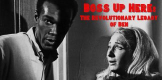 Boss Up Here: The Revolutionary Legacy of Night of the Living Dead’s Ben The Revolutionary Legacy of Night of the Living Dead's Ben
