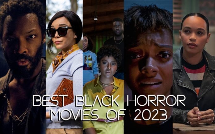 Best Black Horror Movies of 2023 Best Black Horror Movies of 2023