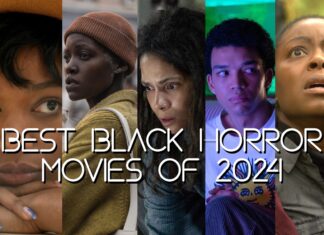 Best Black Horror Movies of 2024 Best Black Horror Movies of 2024