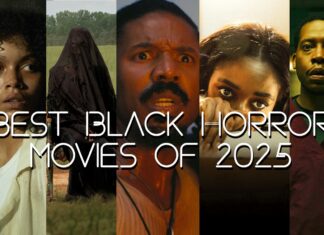 Best Black Horror Movies of 2025 Best Black Horror Movies of 2025